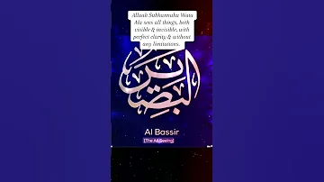 Part 38 Who Is Al Bassir The All Seeing Iwhat99namesofallaahseries Muslimyoutuber Fypシ Viral 