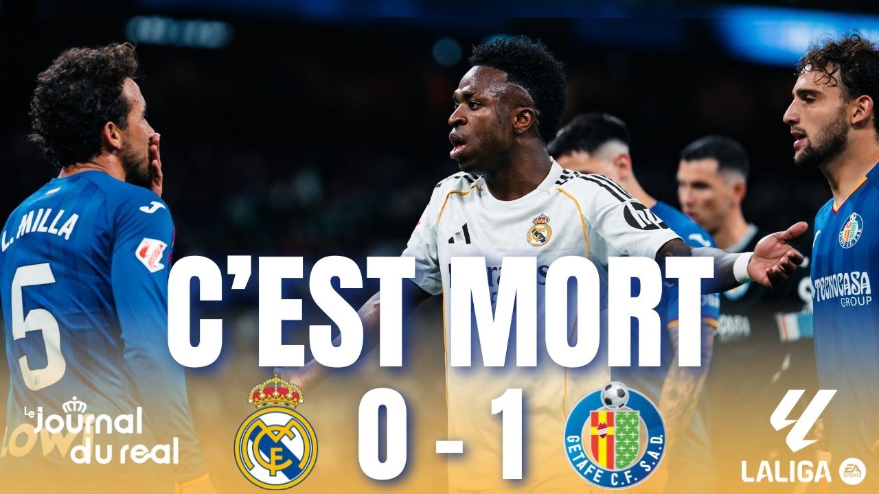 ON TOUCHE LE FOND : DÉBRIEF REAL MADRID - GETAFE (0-1)