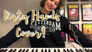 Dirty Hands (Gone Mad) -||- Cover by Tessa Barcelo