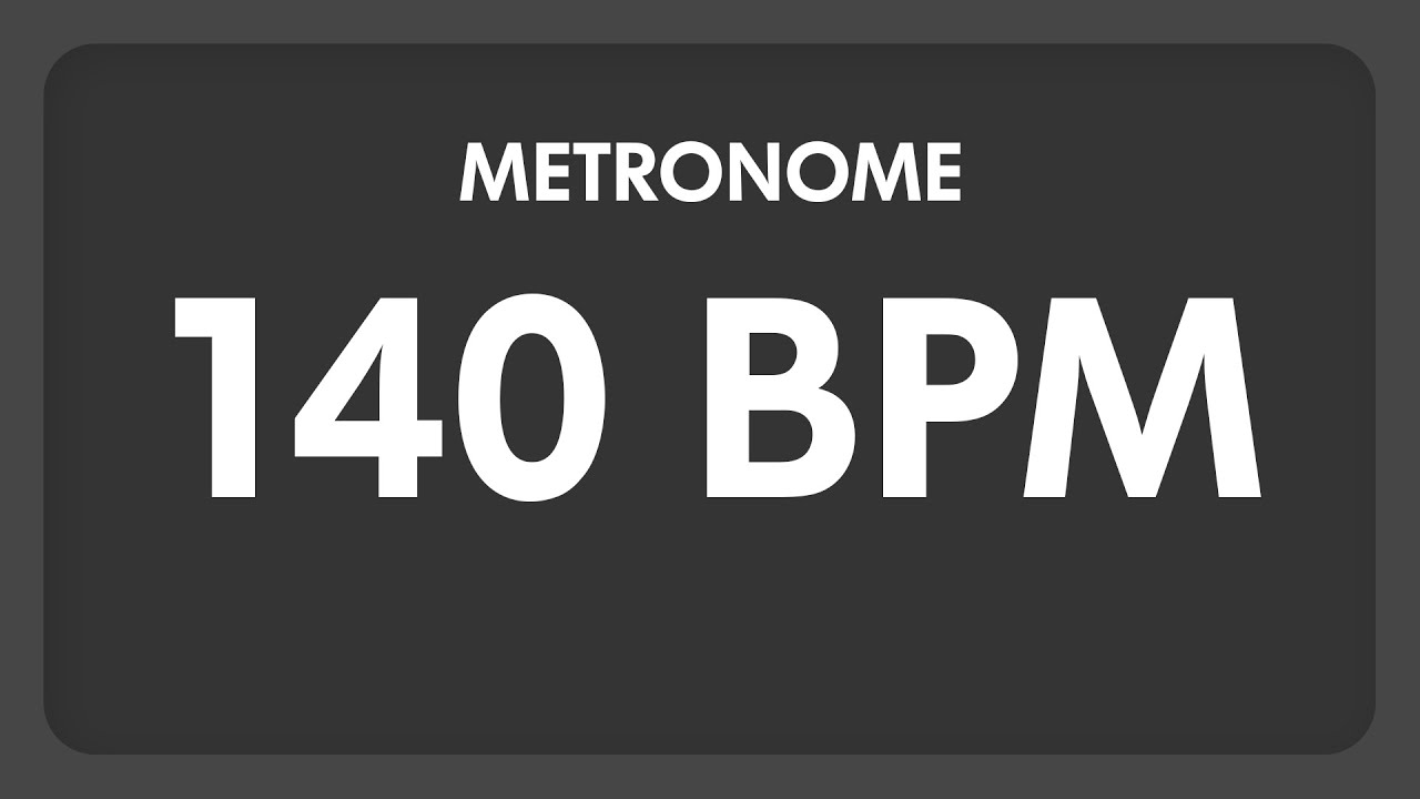 140 BPM - Metronome - YouTube
