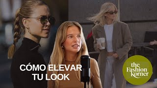 7 Tips para ELEVAR tu LOOK fast fashion I The Fashion Korner 3x02
