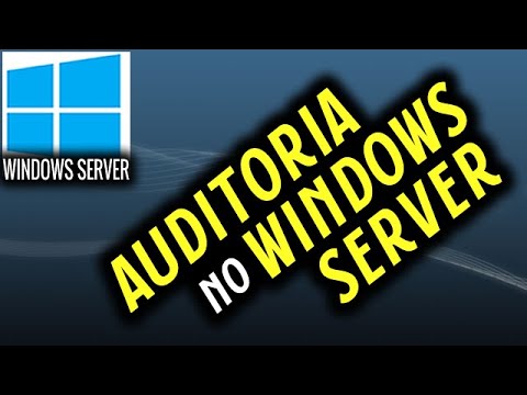 Auditoria no Windows Server