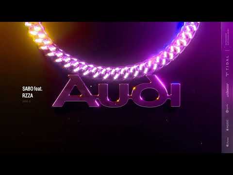SABO ft. RZZA — AUDI (Lyric Video)