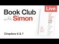 The Infinite Game: Chapters 6 & 7 | Book Club with Simon