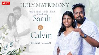 🔴Live | Holy Wedding | Sarah & Calvin At 10 AM