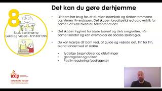 ICDP samspilstema nr 8: Skab rammerne, guid trin for trin. ICDP samspilstema nr 8: Skab rammerne, guid trin for trin.