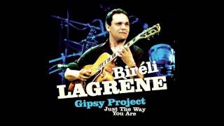BIRELI LAGRENE - Before You Go