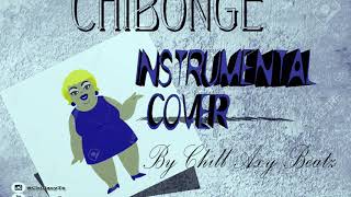 Abbah ft Marioo, G Nako, Byter Beast - Chibonge ( Instrumental Cover) by Chill Axy Beatz