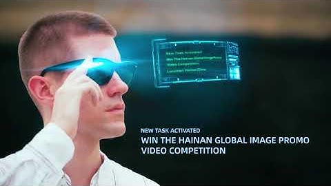 Hainan Global Image Promo Video Competition