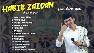 FULL ALBUM SHOLAWAT HABIB ZAIDAN BIN YAHYA TERBARU 2024 | SLUKU - SLUKU BATHOK #habibzaidanyahya