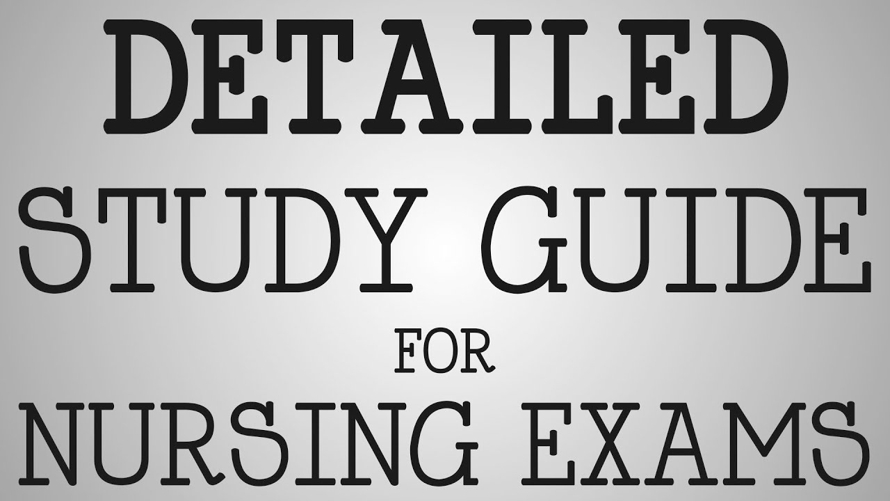 nursing-school-detailed-study-guide-for-nursing-exams-youtube