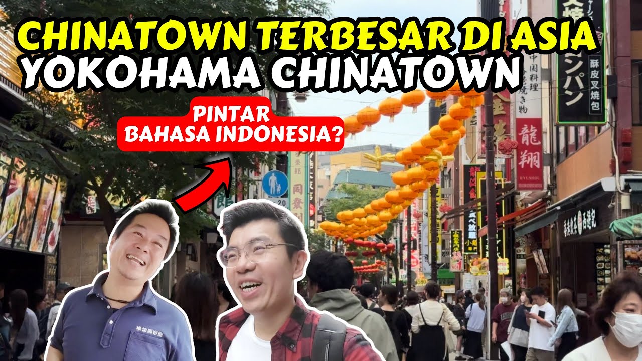 MENYUSURI CHINATOWN TERBESAR DI ASIA | YOKOHAMA CHINATOWN | JEPANG Ep.11