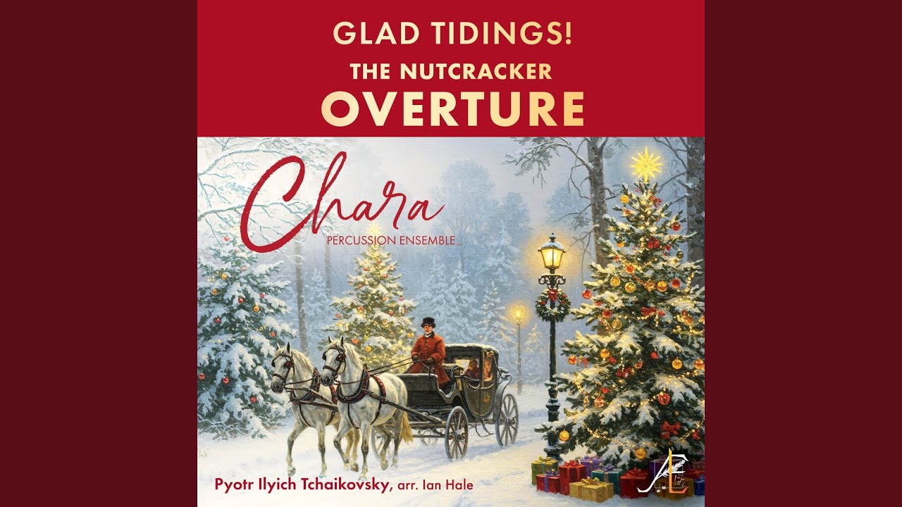 The Nutcracker, Op. 71, TH 14: Overture (Arr. for Percussion Ensemble by Ian Hale)