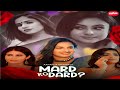 Mard Ko Dard | Official Trailer | Aahaflix Ott | Rani Pari | Jonita Dcruz Upcoming Web Series