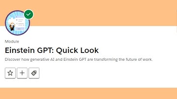 Einstein GPT Quick: Look - Salesforce Trailhead