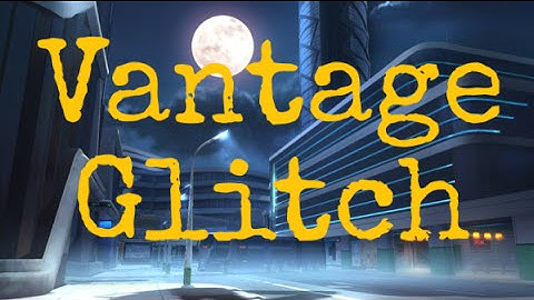 Modern Combat 5: Vantage Glitch