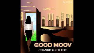 Good Moov - Change Your Life (album sampler)