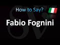 How to Pronounce Fabio Fognini (Correctly!)