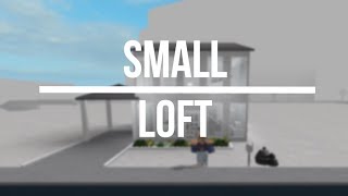 Bloxburg Small Modern Loft 11k - roblox welcome to bloxburg 5x5 aesthetic starter home 20k