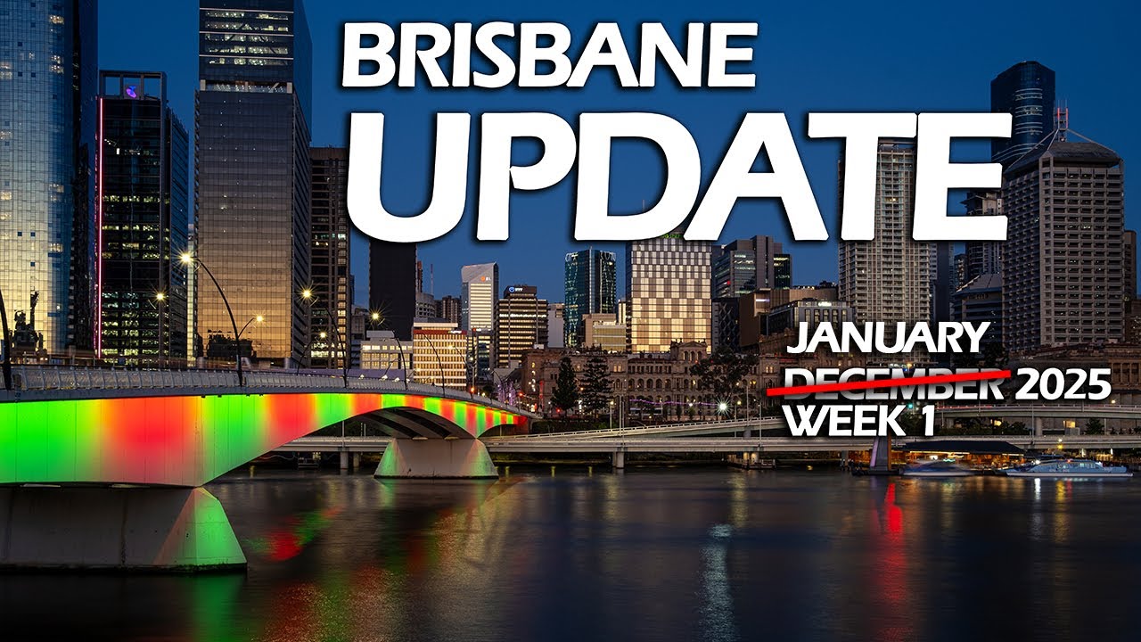 ABSOLUTELY MASSIVE Brisbane Update | January 2025 Week 1