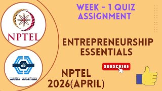 Entrepreneurship Essentials Week 1 Quiz Assignment Solution | NPTEL 2026(April) |
