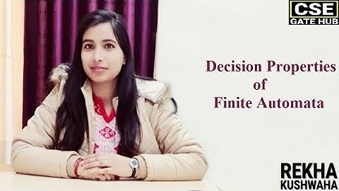 TOC: Decision properties of Finite Automata by Rekha Kushwaha