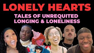 Lonely Hearts: Tales of Unrequited Longing &amp; Loneliness