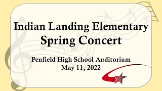 2022: May 11 | Indian Landing Elementary Spring Music Concert