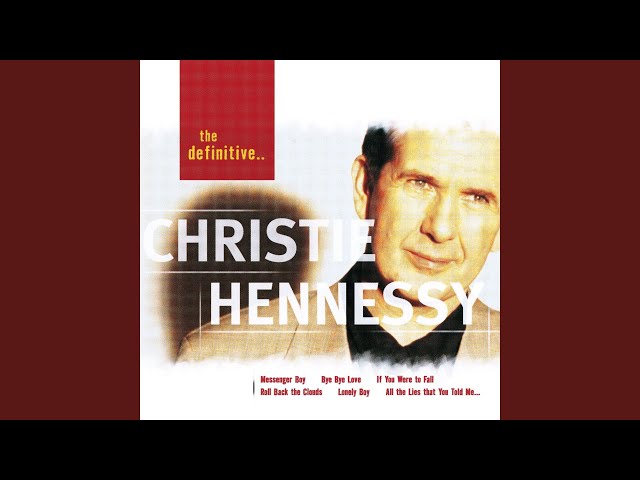 Christie Hennessy - Lonely Boy