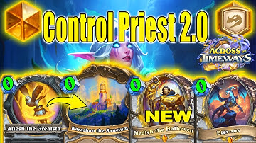 NEW Medivh Control Priest 2.0 Deck To Craft And Have Fun At Across the Timeways | Hearthstone