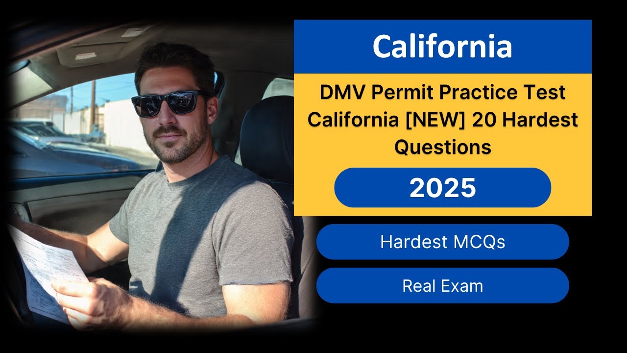DMV Permit Practice Test California 2025 [NEW] 20 Hardest Questions and ...
