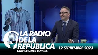 LA RADIO 2.0 / 12 DE SEPTIEMBRE 2023 - EL PULSO DE LA REPÚBLICA