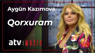 Смотреть клип Aygün Kazımova - Qorxuram