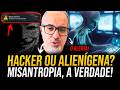 HACKER ou ALIENÍGENA? O QUE ESCONDE A MENSAGEM MISANTROPIA? [MISANTROPI4]