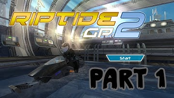 Riptide GP2 | part 1 | Beginners luck! 