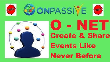 O-NET 🔷 CREATE & SHARE EVENTS LIKE NEVER BEFORE 🔷