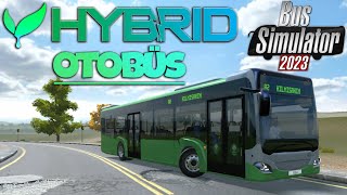 HYBRID OTOBÜS ALDIK !! HERYER ÇUKUR İÇİNDE | BUS SIMULATOR 2023 !! by Hilmi Şahin 9,125 views 1 month ago 23 minutes