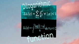 Introduction to dilogarithm (Spence's ) function || polylogarithmic function