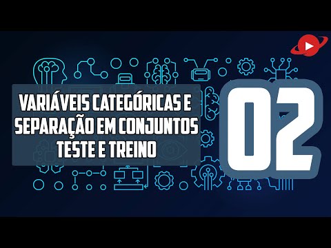 Variáveis Categóricas e Separação em Teste e Treino - Machine Learning 02