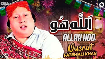 Allah Hoo | Nusrat Fateh Ali Khan  | Beautiful Qawwali | Official Complete Version | OSA Islamic