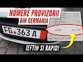 Cum obtii Numerele Provizorii din Germania, ieftin si rapid ?!?