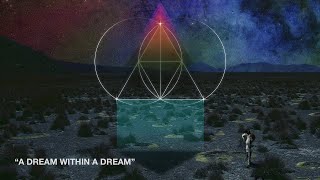 The Glitch Mob - A Dream Within A Dream (2020 Remaster)