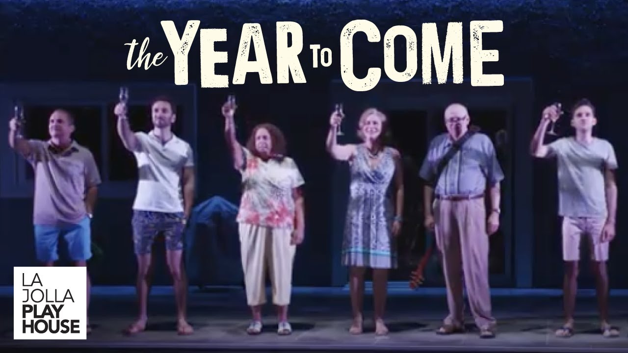 La Jolla Playhouse s World Premiere Production Of THE YEAR TO COME la-jolla-playhouse-s-world-premiere-production-of-the-year-to-come