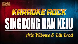 Singkong dan Keju - Arie Wibowo | Karaoke Rock Version