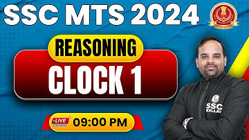 SSC MTS 2024 | SSC MTS Reasoning | SSC MTS Classes 2024 | Clock #1 | Reasoning By Sachin Sir