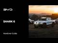BYD SHARK 6 | Handover Guide