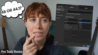 Pro Tools Session Setup: Sample Rate, Bit Depth & File Location | Pro Tools Basics Ep. 1