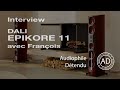 Dali epikore 11 interview exclusive avec franois 