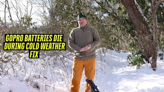 GoPro Batteries Dead During Cold Weather Fix