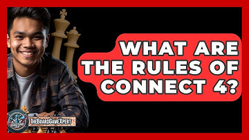What Are the Rules of Connect 4? - The Board Game Xpert